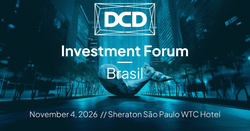 DCD Investment Forum | Brasil 2026