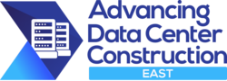 Advancing Data Center Construction East 2026